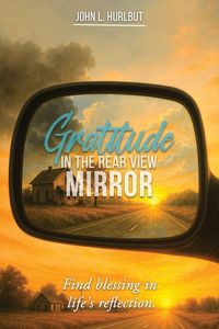Produktbild: Gratitude in the Rear View Mirror