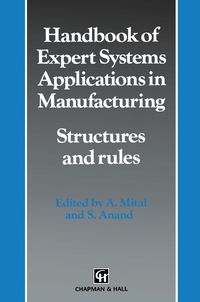 Produktbild: Handbook of Expert Systems Applications in Manufacturing Structures and rules