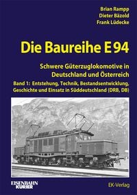 Produktbild: Die Baureihe E 94 - Band 1