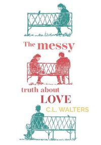 Produktbild: The Messy Truth About Love