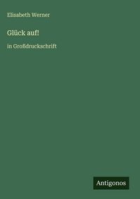 Produktbild: Gl&uuml;ck auf!