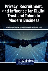 Produktbild: Privacy, Recruitment, and Influence for Digital Trust and Talent in Modern Business