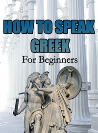 Produktbild: How To Speak Greek For Beginners