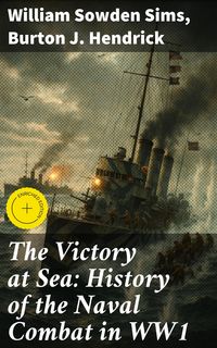 Produktbild: The Victory at Sea: History of the Naval Combat in WW1
