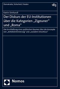 Produktbild: Der Diskurs der EU-Institutionen &uuml;ber die Kategorien "Zigeuner" und "Roma"
