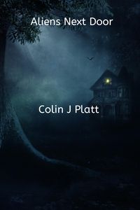 Bild vom Artikel Aliens Next Door vom Autor Colin J. Platt