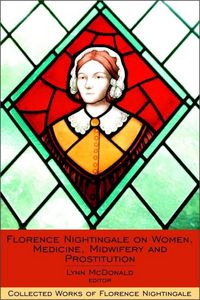 Produktbild: Florence Nightingale on Women, Medicine, Midwifery and Prostitution