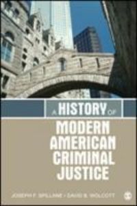 Produktbild: Spillane, J: A History of Modern American Criminal Justice