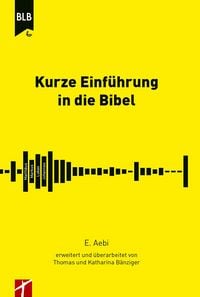 Produktbild: Kurze Einf&uuml;hrung in die Bibel
