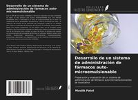Produktbild: Desarrollo de un sistema de administraci&oacute;n de f&aacute;rmacos auto-microemulsionable