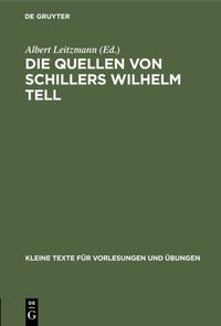 Produktbild: Die Quellen von Schillers Wilhelm Tell