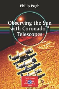 Produktbild: Observing the Sun with Coronado&trade; Telescopes