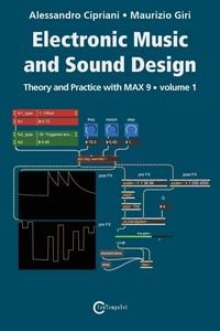 Produktbild: Electronic Music and Sound Design - Theory and Practice with Max 9 - Volume 1 (Fifth Edition)