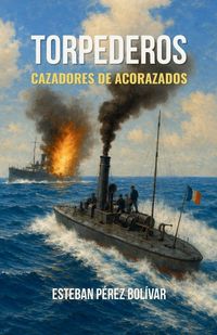Produktbild: Torpederos, cazadores de acorazados