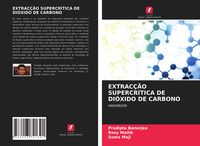 Produktbild: Extrac&ccedil;&atilde;o Supercr&iacute;tica De Di&oacute;xido De Carbono