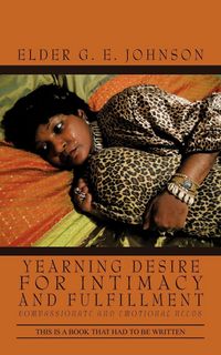 Produktbild: Yearning Desire for Intimacy and Fulfillment