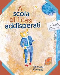 Produktbild: A scola di i casi addisperati