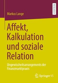 Produktbild: Affekt, Kalkulation und soziale Relation
