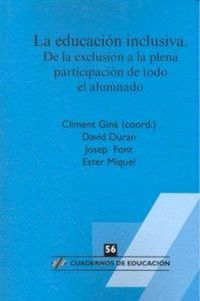 Produktbild: La educaci&oacute;n inclusiva : de la exclusi&oacute;n a la plena participaci&oacute;n del alumnado