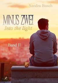 Produktbild: Minus zwei Band 2: Into the light