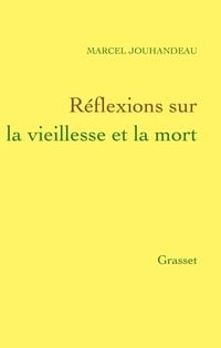 Produktbild: R&eacute;flexions sur la vieillesse et la mort