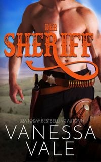 Bild vom Artikel Der Sheriff vom Autor Vanessa Vale