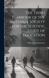 Produktbild: The Third Yearbook of the National Society for the Scietific Study of Education