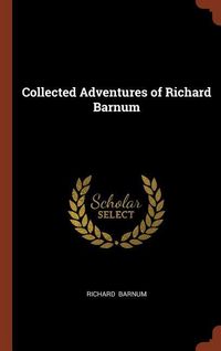 Produktbild: Collected Adventures of Richard Barnum