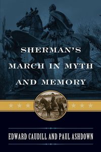 Produktbild: Sherman's March in Myth and Memory