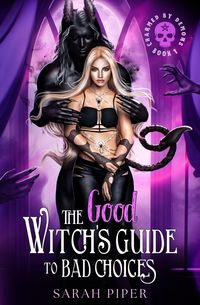 Produktbild: The Good Witch's Guide to Bad Choices