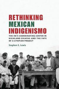 Produktbild: Rethinking Mexican Indigenismo