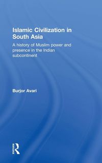 Produktbild: Islamic Civilization in South Asia