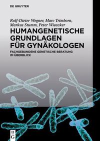 Produktbild: Humangenetische Grundlagen f&uuml;r Gyn&auml;kologen