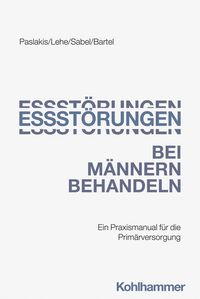 Produktbild: Essst&ouml;rungen bei M&auml;nnern behandeln