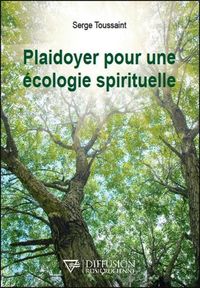 Produktbild: Plaidoyer pour une &eacute;cologie spirituelle