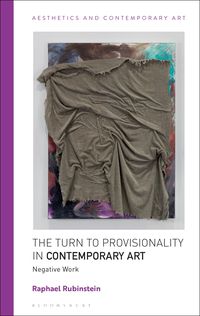 Produktbild: The Turn to Provisionality in Contemporary Art