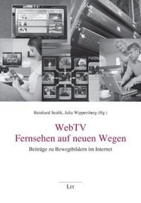 Produktbild: WebTV - Fernsehen auf neuen Wegen