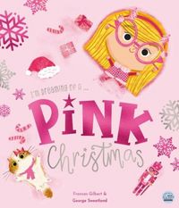 Produktbild: I'm Dreaming of a Pink Christmas by Frances Gilbert