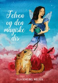 Produktbild: Felven og den magiske dis