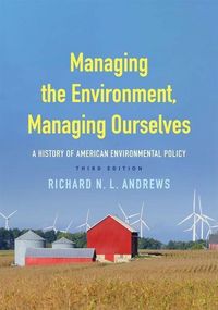 Produktbild: Andrews, R: Managing the Environment, Managing Ourselves