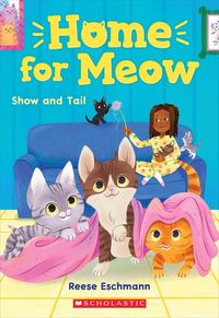 Produktbild: Show and Tail (Home for Meow #2)