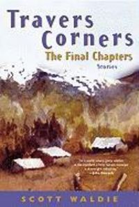 Produktbild: Travers Corners: The Final Chapters: Stories