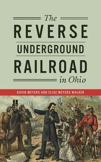 Produktbild: Reverse Underground Railroad in Ohio