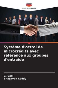 Produktbild: Syst&egrave;me d'octroi de microcr&eacute;dits avec r&eacute;f&eacute;rence aux groupes d'entraide