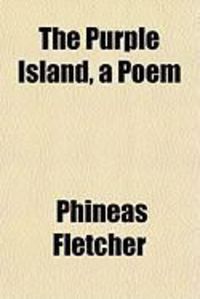 Produktbild: The Purple Island, a Poem