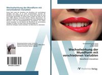 Produktbild: Wechselwirkung der Mundform mit verschiedenen Variablen