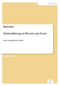 Produktbild: Markenf&uuml;hrung in Theorie und Praxis