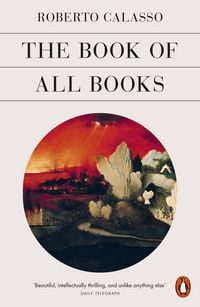 Produktbild: Calasso, R: Book of All Books