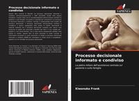 Produktbild: Processo decisionale informato e condiviso