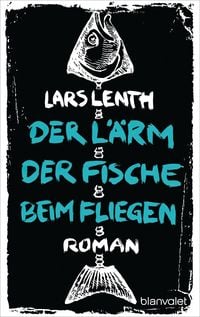 Produktbild: Der L&auml;rm der Fische beim Fliegen